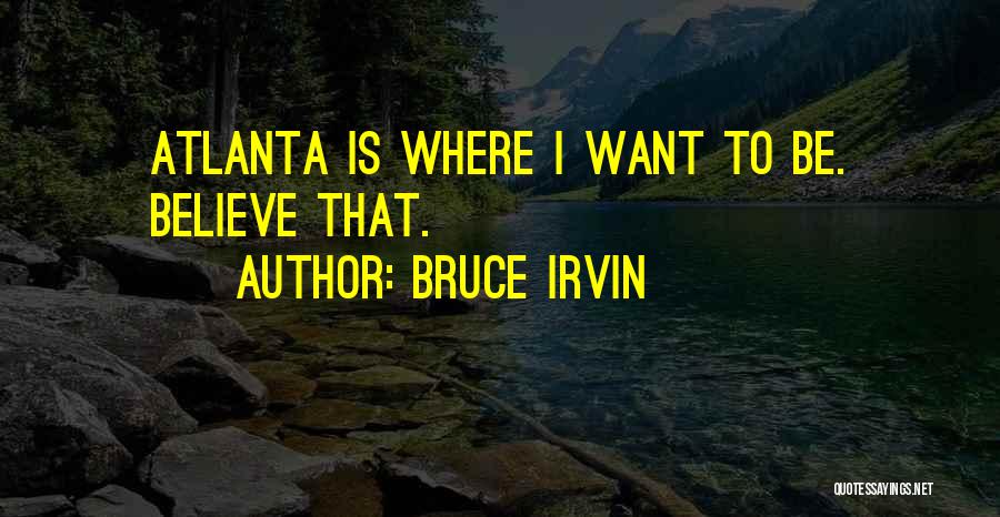 Bruce Irvin Quotes 837395