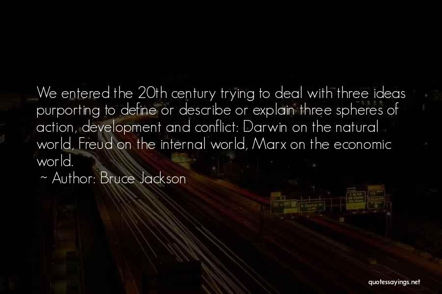 Bruce Jackson Quotes 1225783