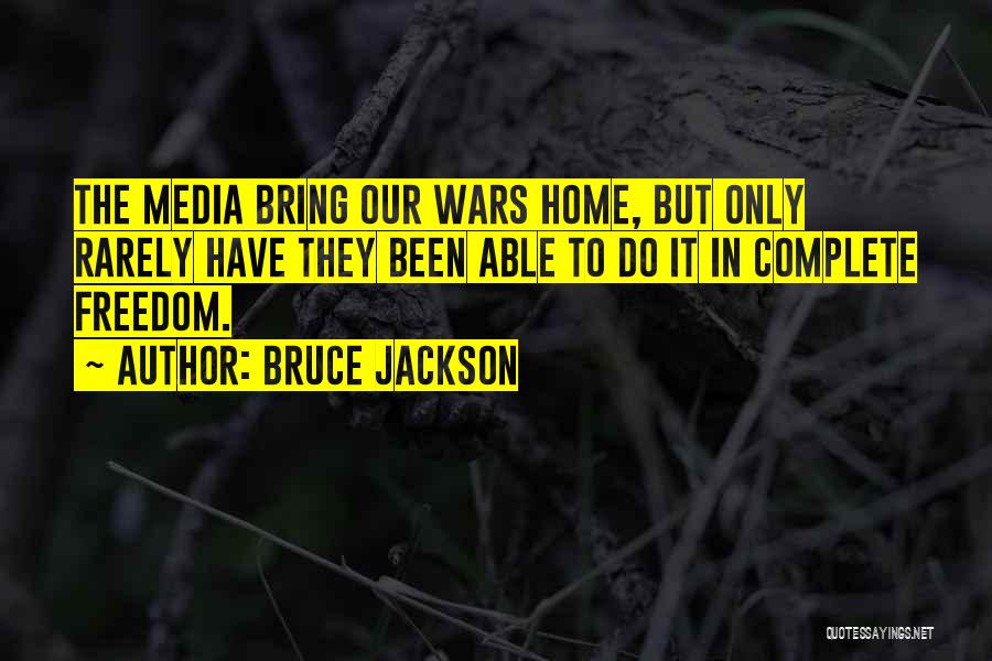 Bruce Jackson Quotes 1940014