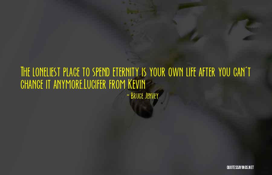 Bruce Jenvey Quotes 1035066 Bruce Jenvey Quotes 1035066