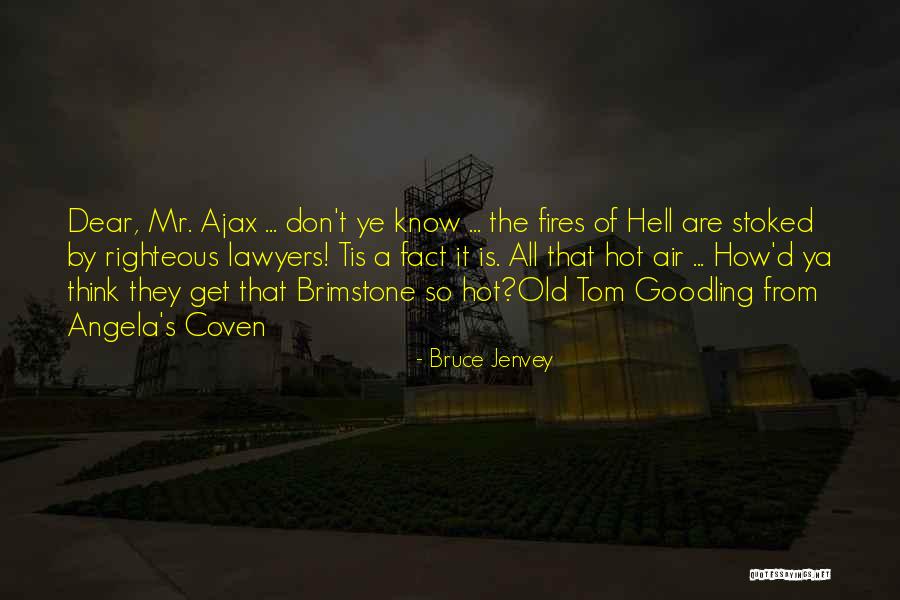 Bruce Jenvey Quotes 447748 Bruce Jenvey Quotes 447748