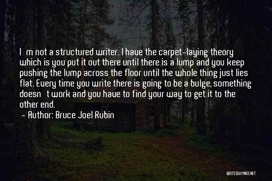Bruce Joel Rubin Quotes 1117330