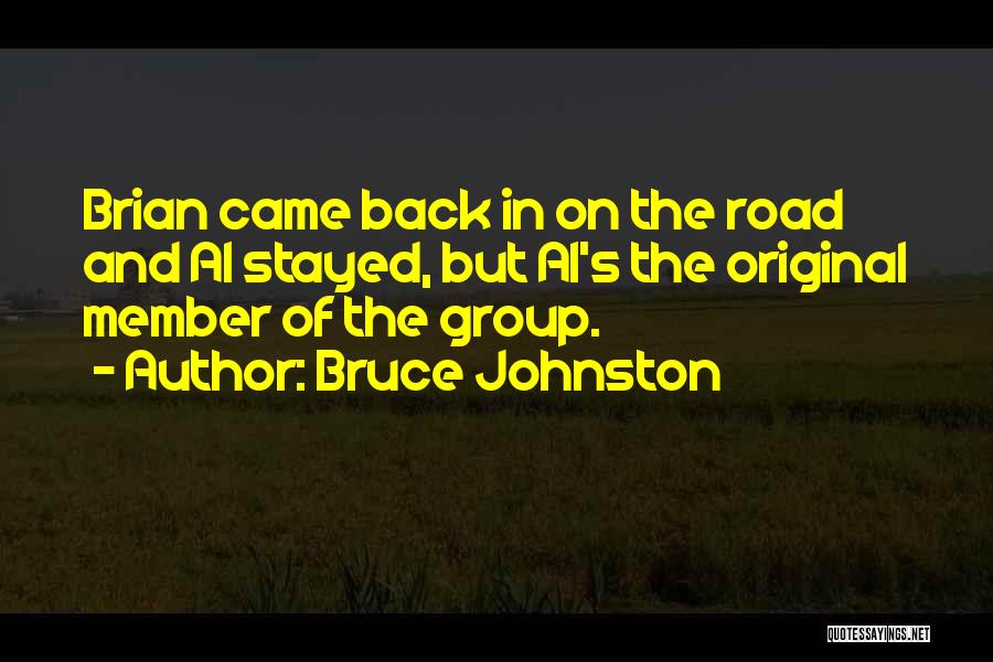 Bruce Johnston Quotes 1033187