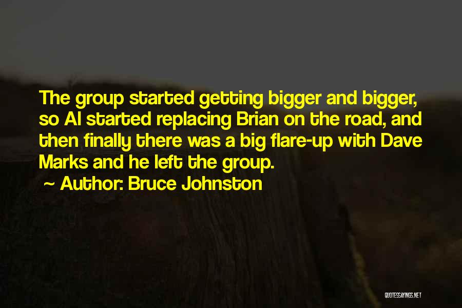 Bruce Johnston Quotes 1578647