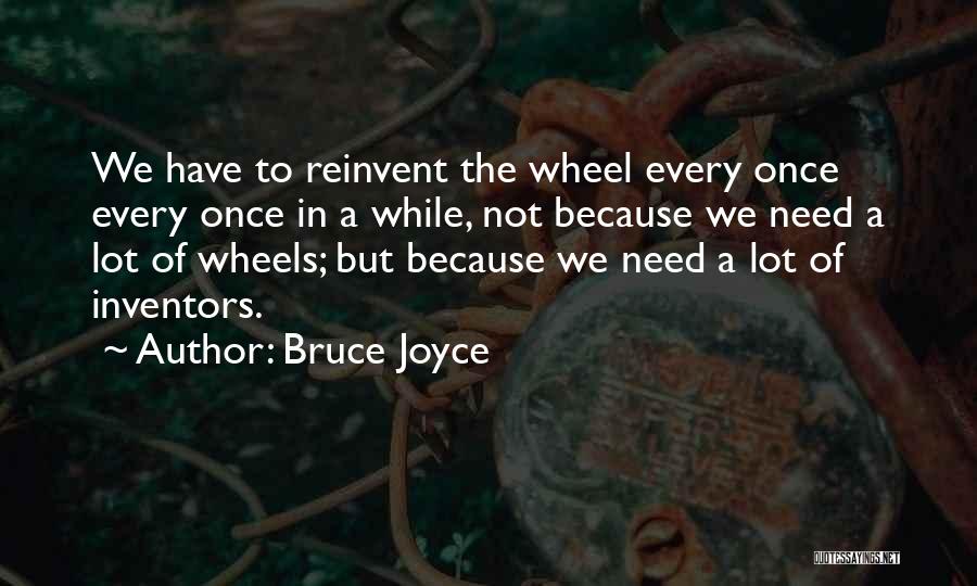 Bruce Joyce Quotes 1981105