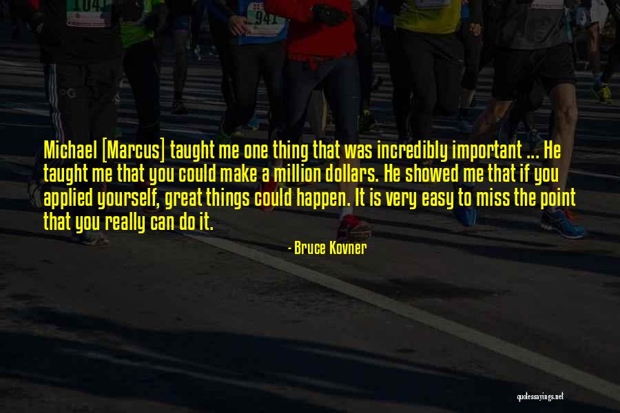 Bruce Kovner Quotes 1457690 Bruce Kovner Quotes 1457690