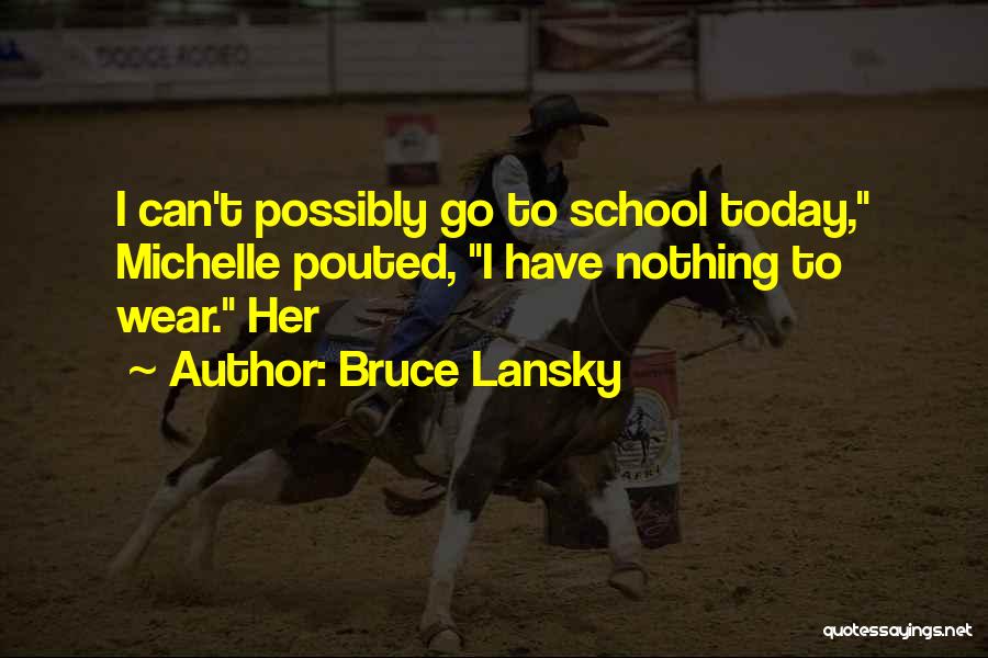 Bruce Lansky Quotes 2264162