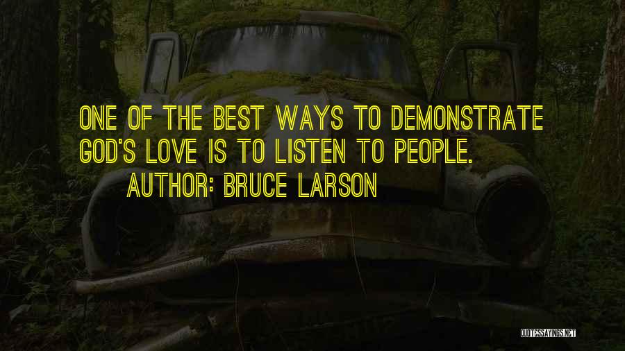 Bruce Larson Quotes 1479665