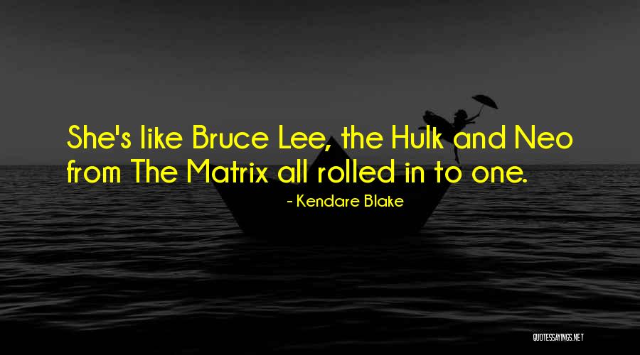 Bruce Lee Lee Quotes By Kendare Blake