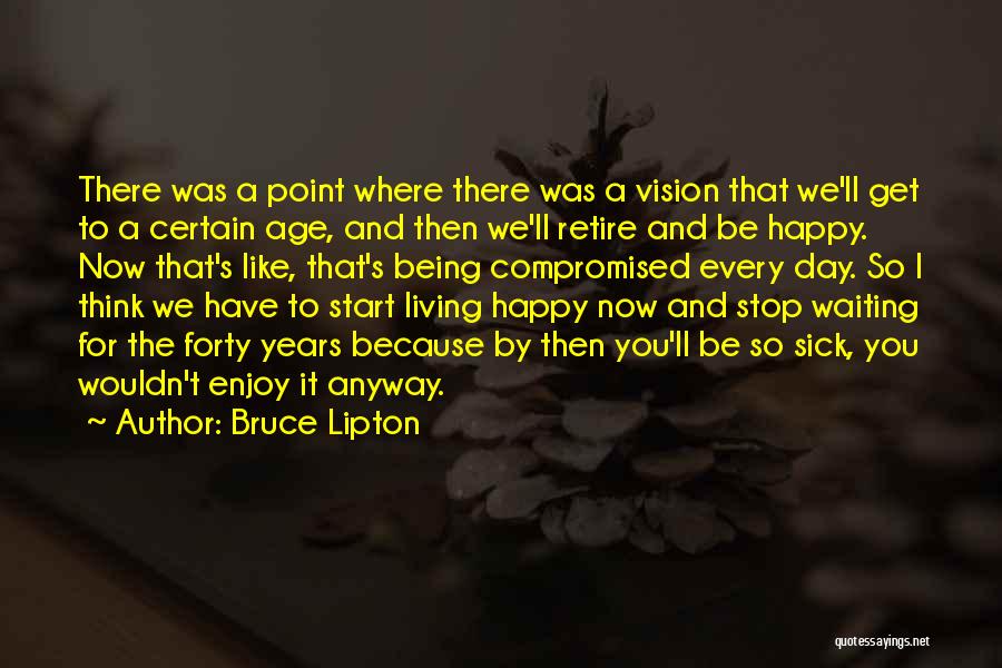Bruce Lipton Quotes 1811837