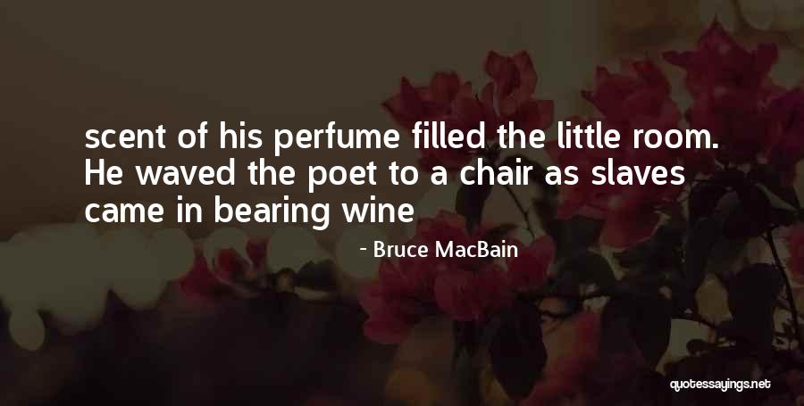 Bruce MacBain Quotes 798149