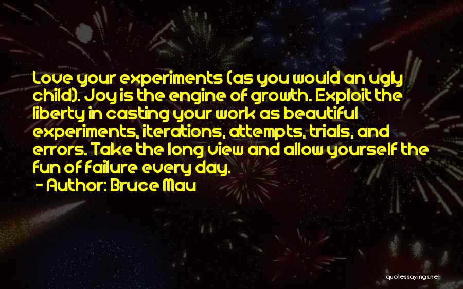 Bruce Mau Quotes 1841587