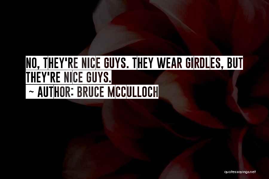 Bruce McCulloch Quotes 1124017