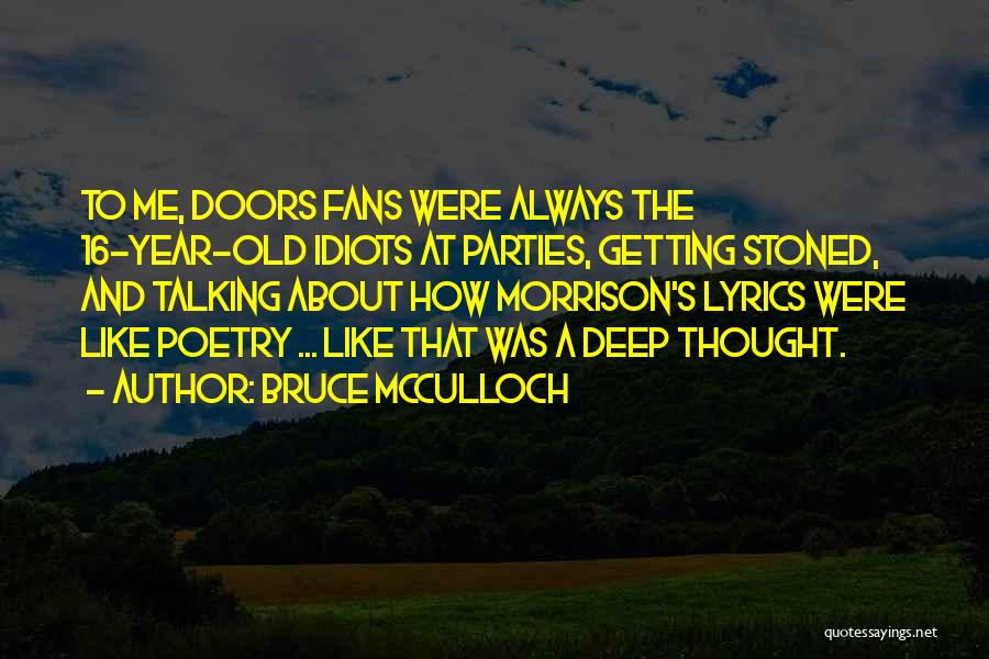 Bruce McCulloch Quotes 836490