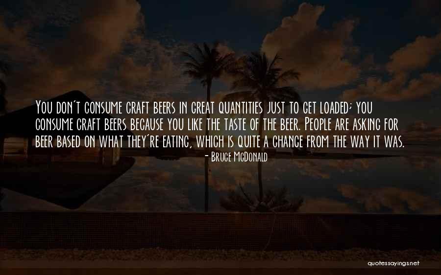 Bruce McDonald Quotes 1940274 Bruce McDonald Quotes 1940274