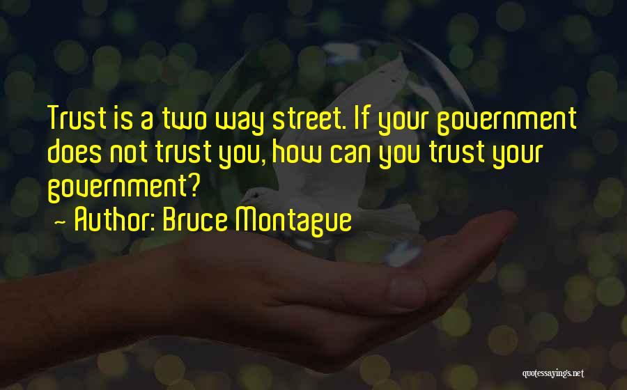 Bruce Montague Quotes 443297