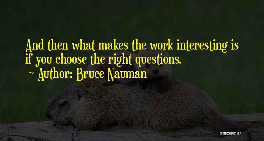 Bruce Nauman Quotes 175161