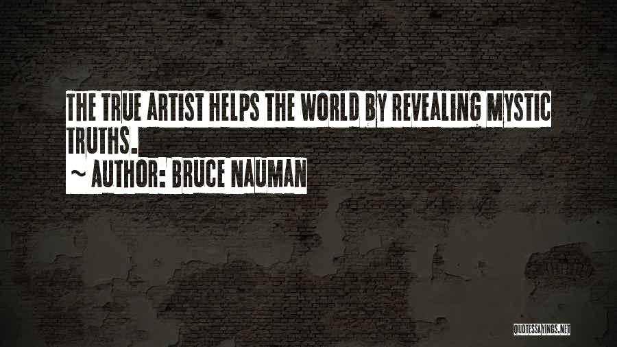 Bruce Nauman Quotes 959896