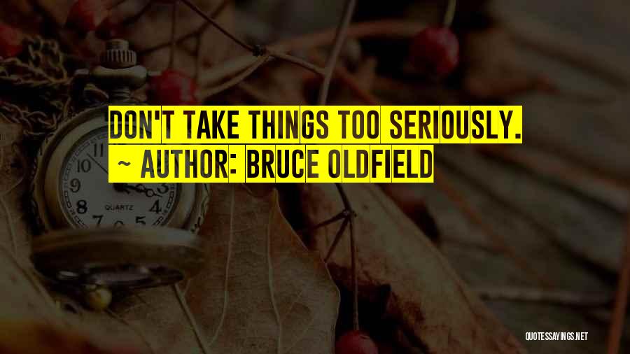 Bruce Oldfield Quotes 1431001