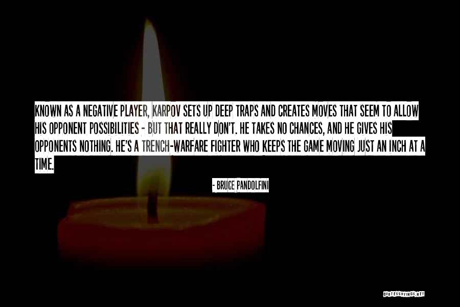 Bruce Pandolfini Quotes 1097840 Bruce Pandolfini Quotes 1097840