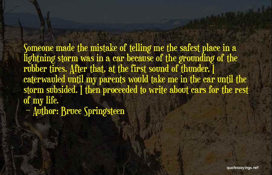 Bruce Quotes By Bruce Springsteen