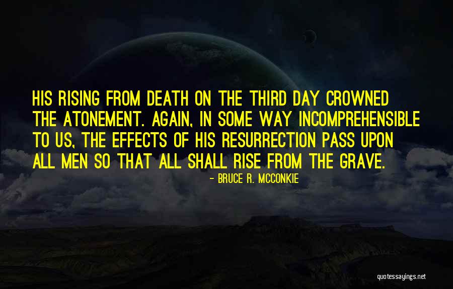 Bruce R. McConkie Quotes 1235982