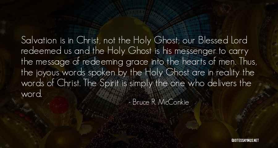 Bruce R. McConkie Quotes 1405673