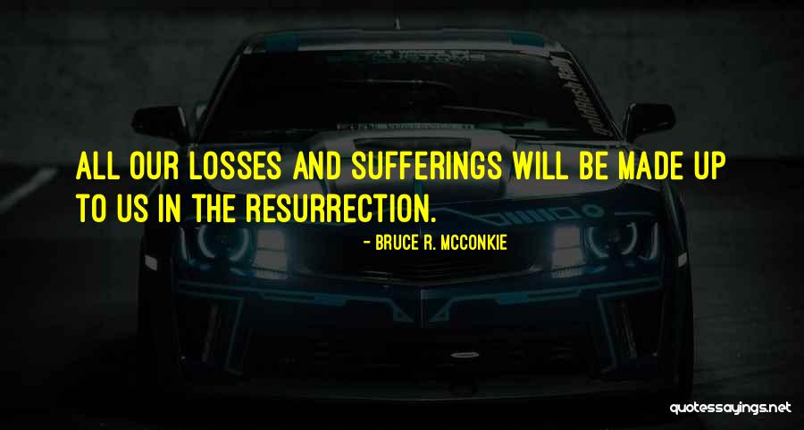 Bruce R. McConkie Quotes 1527140 Bruce R. McConkie Quotes 1527140