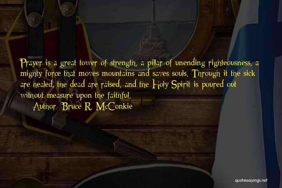 Bruce R. McConkie Quotes 1851164