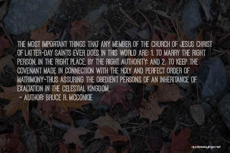 Bruce R. McConkie Quotes 315835