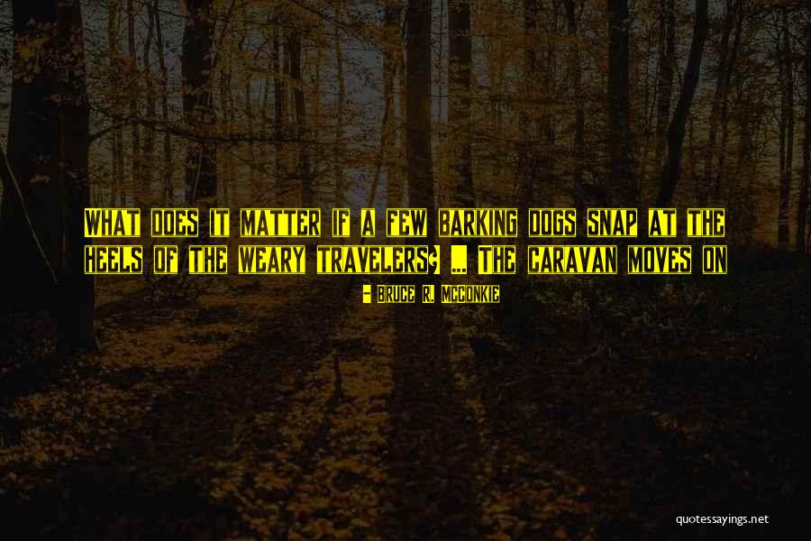 Bruce R. McConkie Quotes 468896 Bruce R. McConkie Quotes 468896