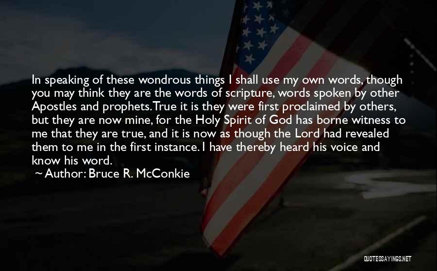 Bruce R. McConkie Quotes 629453