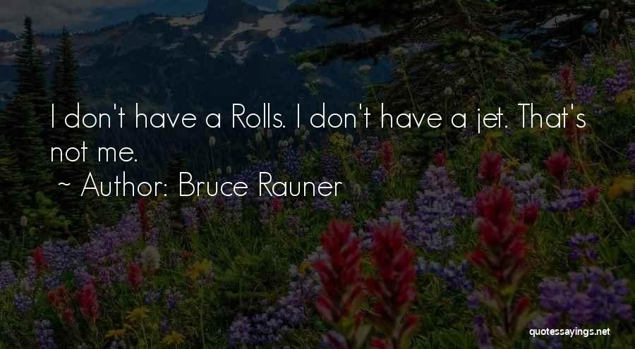 Bruce Rauner Quotes 1983037