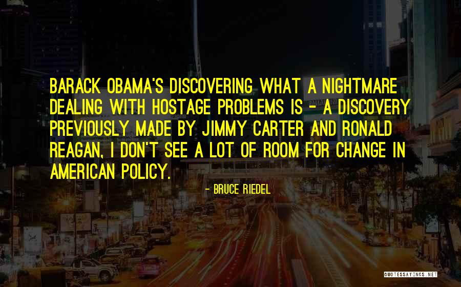 Bruce Riedel Quotes 2071476