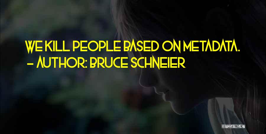 Bruce Schneier Quotes 1414091