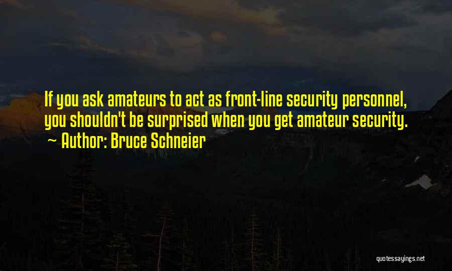 Bruce Schneier Quotes 1622963