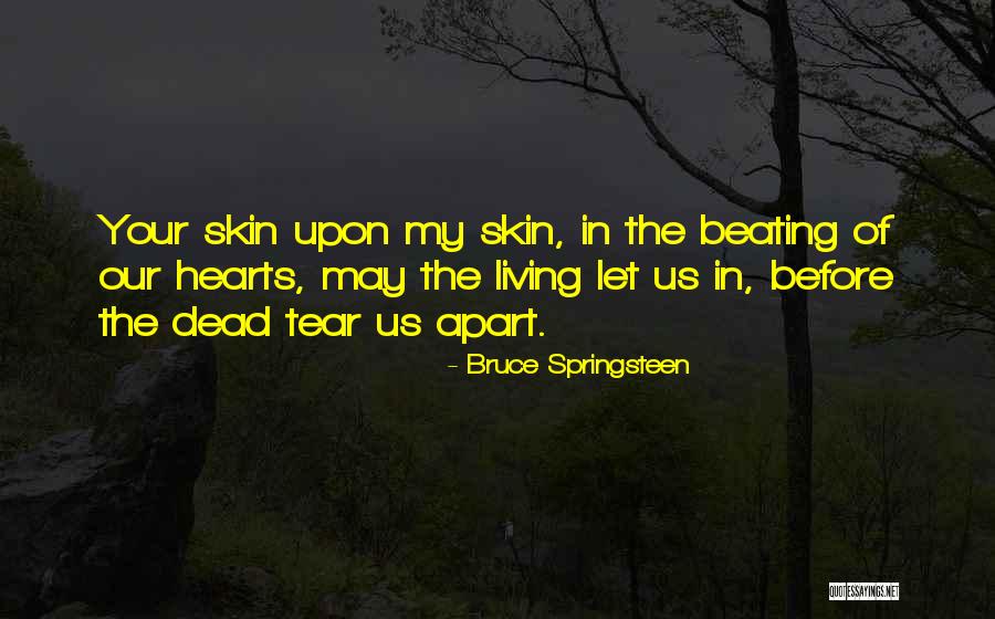 Bruce Springsteen Quotes 1159076 Bruce Springsteen Quotes 1159076