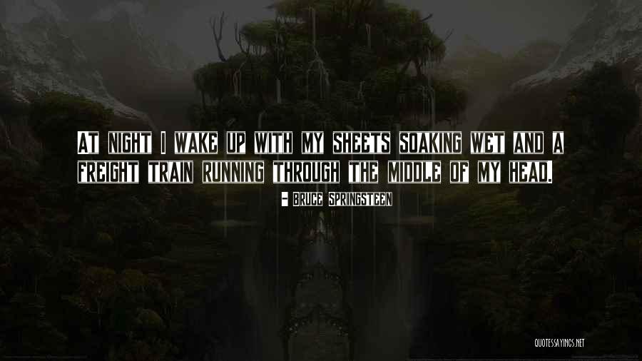 Bruce Springsteen Quotes 1203921 Bruce Springsteen Quotes 1203921