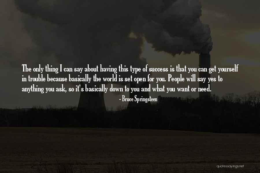 Bruce Springsteen Quotes 1381405 Bruce Springsteen Quotes 1381405