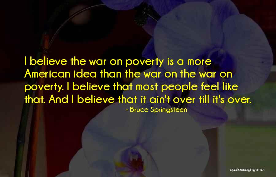 Bruce Springsteen Quotes 1487648 Bruce Springsteen Quotes 1487648