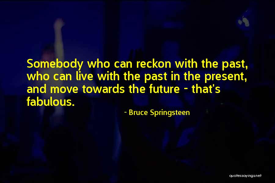 Bruce Springsteen Quotes 1508552