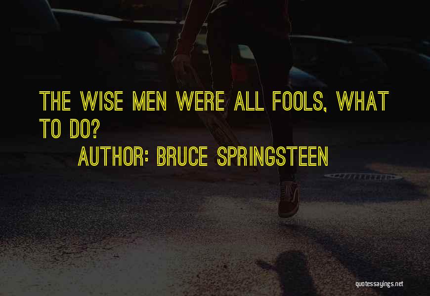 Bruce Springsteen Quotes 1746084