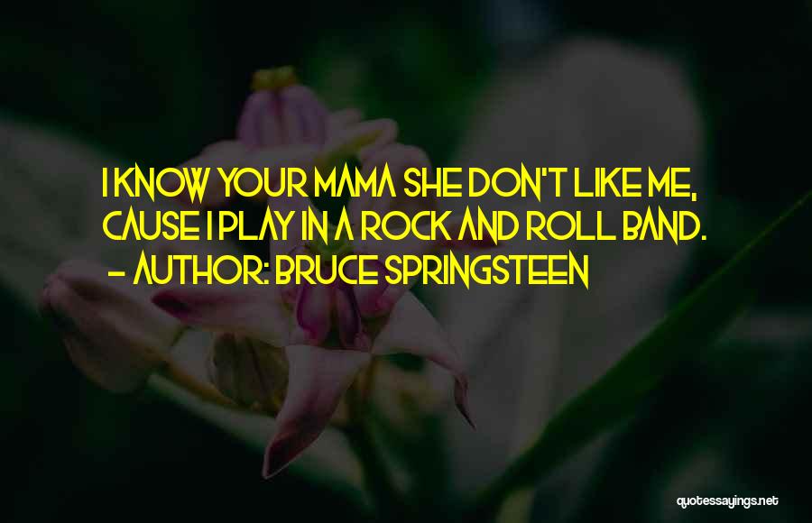 Bruce Springsteen Quotes 1822216