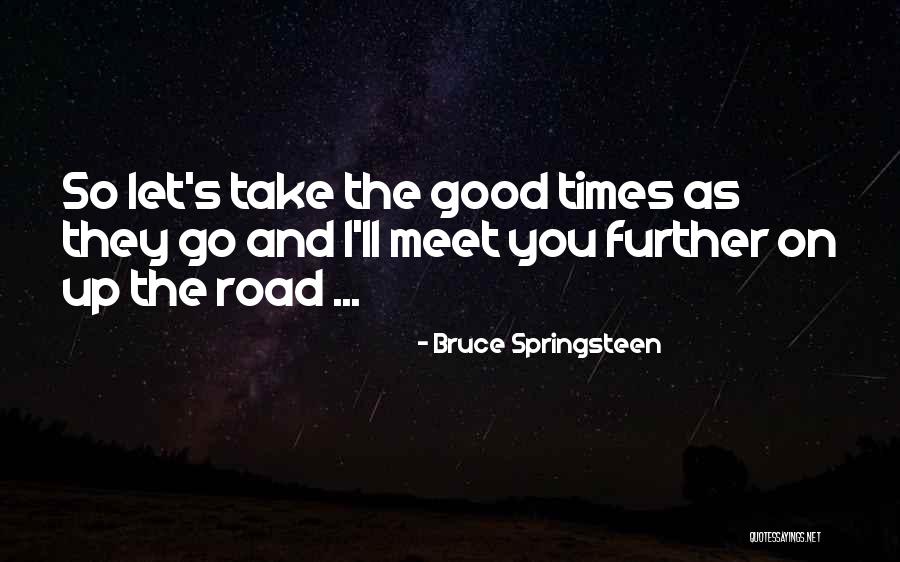 Bruce Springsteen Quotes 2009713