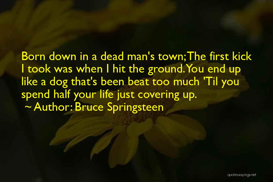 Bruce Springsteen Quotes 2266500