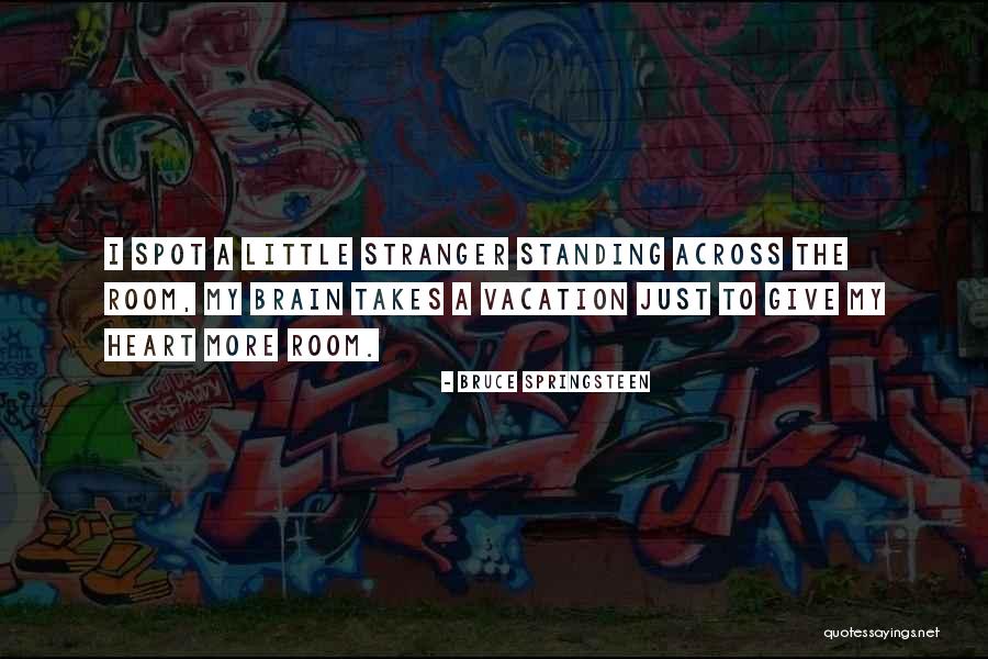 Bruce Springsteen Quotes 337741 Bruce Springsteen Quotes 337741