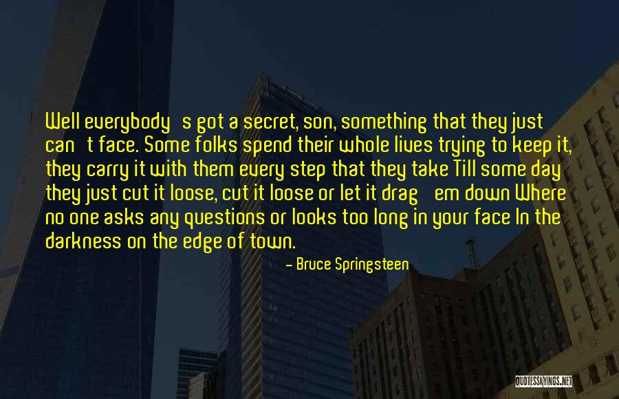 Bruce Springsteen Quotes 542076 Bruce Springsteen Quotes 542076