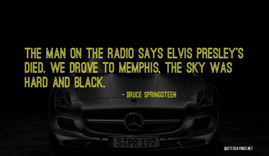 Bruce Springsteen Quotes 568646 Bruce Springsteen Quotes 568646
