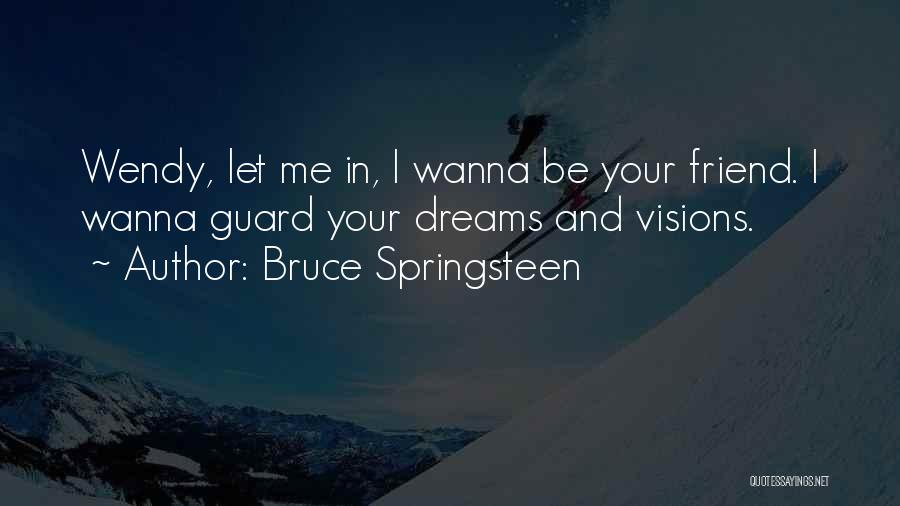 Bruce Springsteen Quotes 721855
