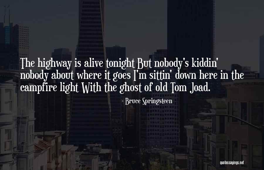 Bruce Springsteen Quotes 930825 Bruce Springsteen Quotes 930825